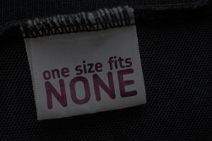 one size fits none tag